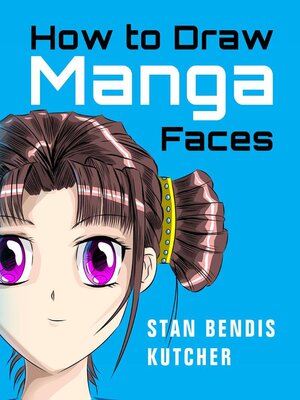 cover image of How to Draw Manga Faces